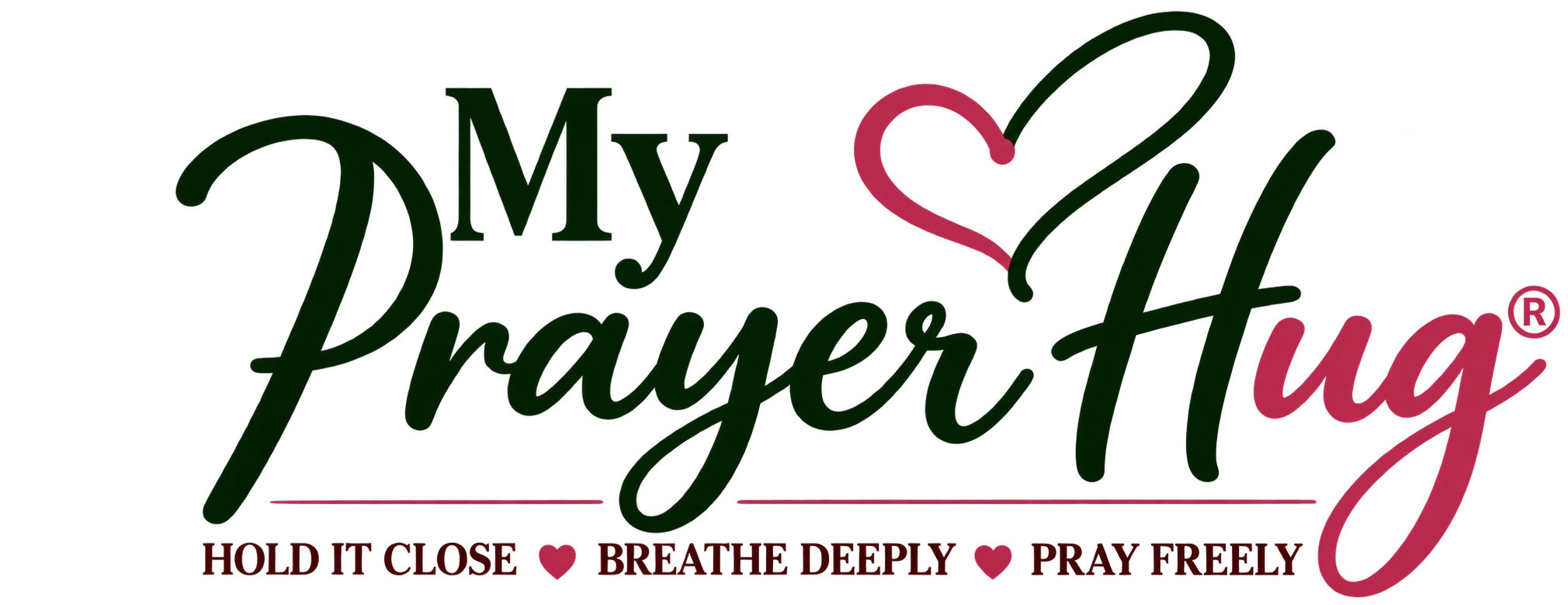 My Prayer Hug — Hold it close, breathe deeply, pray freely
